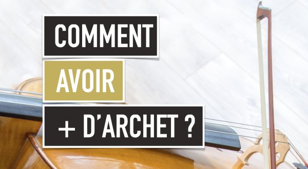 Comment gérer son archet de violoncelle