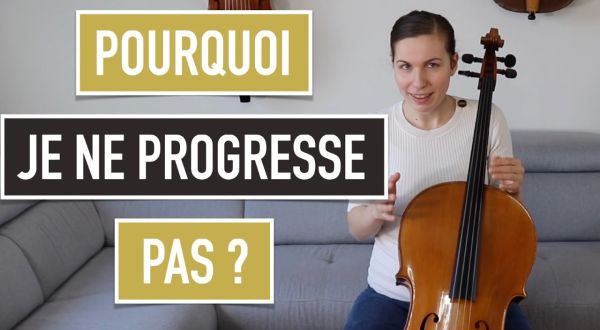 progresser rapidement au violoncelle
