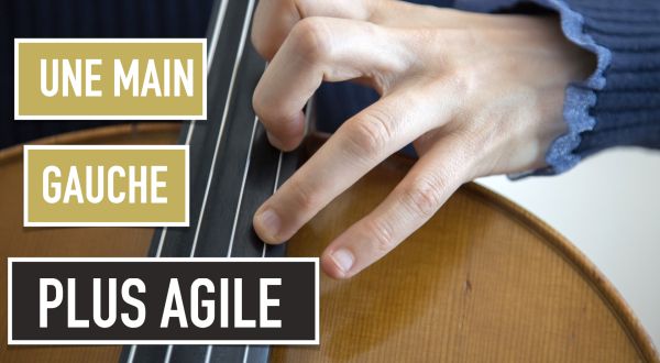 Une main gauche plus agile