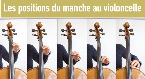 Les positions au violoncelle